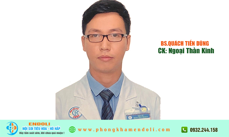 Bác sĩ Quách Tiến Dũng Ngoại Thần Kinh  Chợ Rẫy