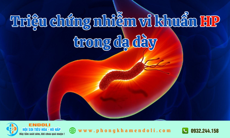 Triệu chứng nhiễm vi khuẩn HP trong dạ dày